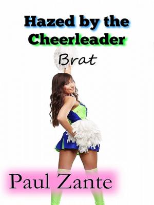 Cover of the book Hazed by the Cheerleader Brat by C.D. Breadner