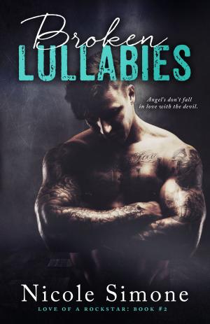 Cover of the book Broken Lullabies (Love of a Rockstar #2) by RK Moore