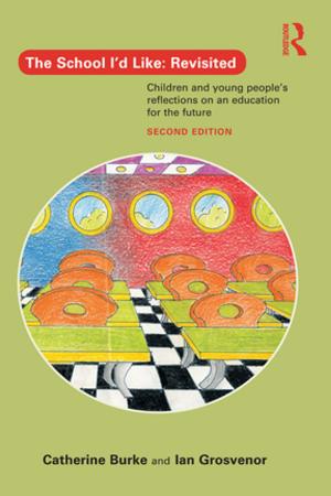 Cover of the book The School I'd Like: Revisited by William R. Uttal