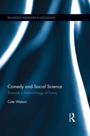 Cover of the book Comedy and Social Science by Ane Ortega, Tita Beaven, Cecilia Garrido, Sean Scrivener