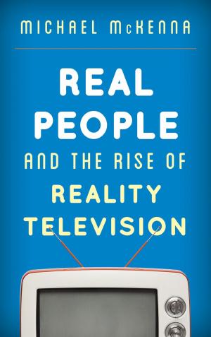 Cover of the book Real People and the Rise of Reality Television by Brad Carl