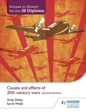 Cover of the book Access to History for the IB Diploma: Causes and effects of 20th-century wars Second Edition by 马银春