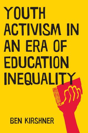 Cover of the book Youth Activism in an Era of Education Inequality by David L. Weddle
