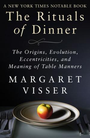 Cover of the book The Rituals of Dinner by Neil Boyd