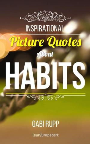 Cover of the book Habit Quotes: Inspirational Picture Quotes about Habits by Pietro Spagnulo
