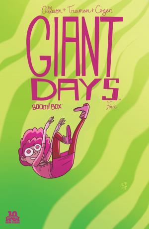 Cover of the book Giant Days #4 by Claudio Sanchez, Chondra Echert, Emilio Lopez