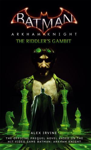 Cover of the book Batman: Arkham Knight - The Riddler's Gambit by Marlene Fanta Shyer