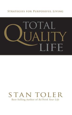 Cover of the book Total Quality Life by Jesse L James