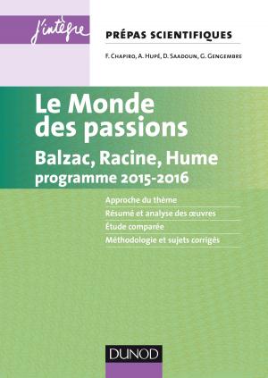 Cover of the book Le monde des passions prépas scientifiques programme 2015-2016 by Philippe Jourdan, François Laurent, Jean-Claude Pacitto