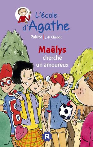 Cover of the book Maëlys cherche un amoureux by Ségolène Valente