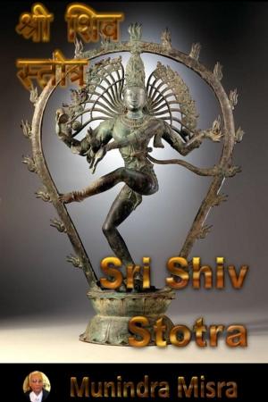 Cover of the book Shiv Stotra In English Rhyme by Katrine Ossofet