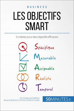 Cover of the book Les objectifs SMART by Camille David, Mathieu Beaud, 50Minutes.fr