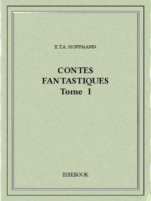Cover of the book Contes fantastiques I by Jules Verne