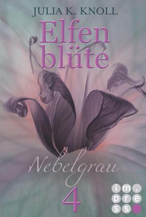 Book cover of Nebelgrau (Elfenblüte, Teil 4)
