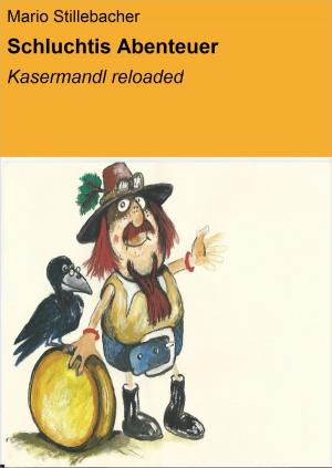 Cover of the book Schluchtis Abenteuer by Jens Wahl