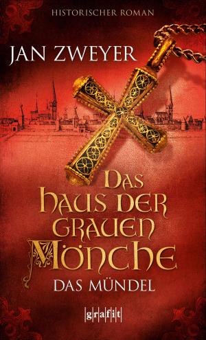 Book cover of Das Haus der grauen Mönche