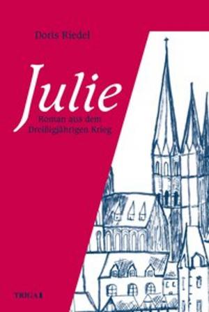 Cover of the book Julie by Claudia Riege