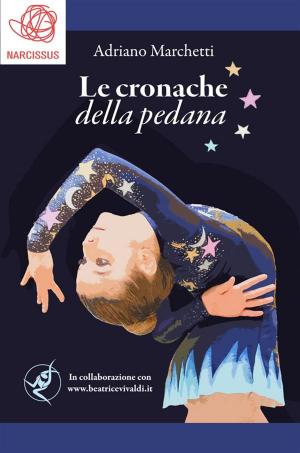 Cover of the book Le cronache della pedana by Münir Üstün