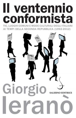 Cover of the book Il ventennio conformista by Luciano Canfora