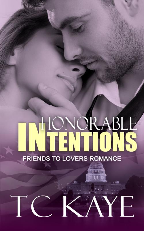 Cover of the book Honorable Intentions by T C Kaye, Indie House Publishing