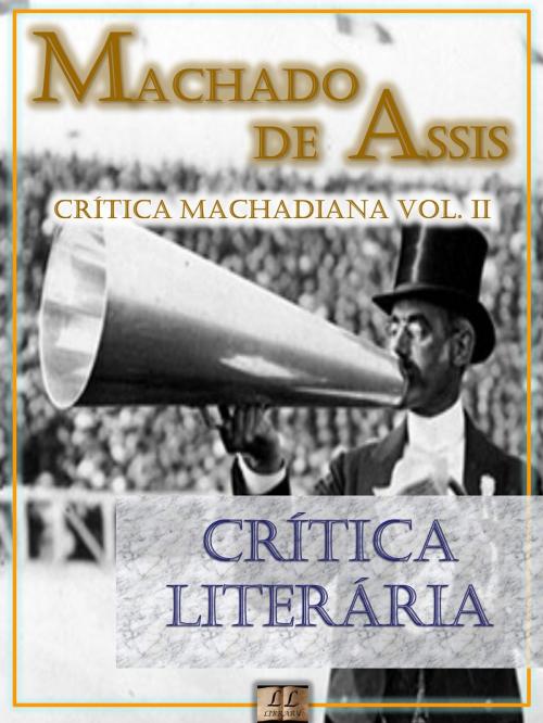 Cover of the book Crítica Literária by Machado de Assis, LL Library