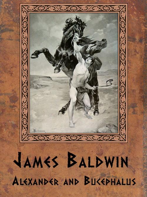 Cover of the book Alexander and Bucephalus by James Baldwin, Media Galaxy