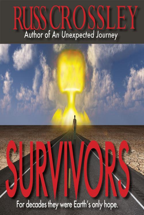 Cover of the book Survivors by Russ Crossley, 53rd Street Publishing