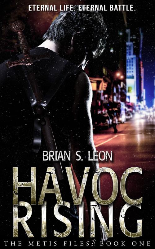 Cover of the book Havoc Rising by Brian S. Leon, Red Adept Publishing