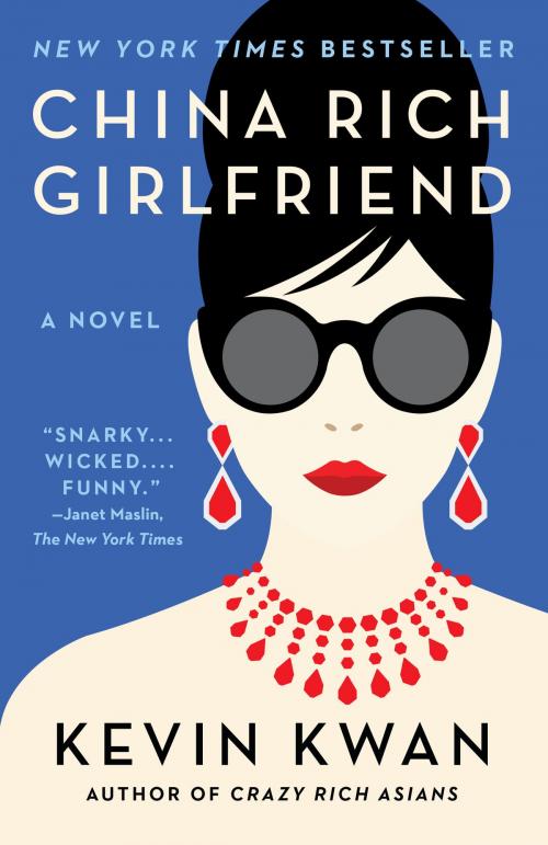 Cover of the book China Rich Girlfriend by Kevin Kwan, Knopf Doubleday Publishing Group