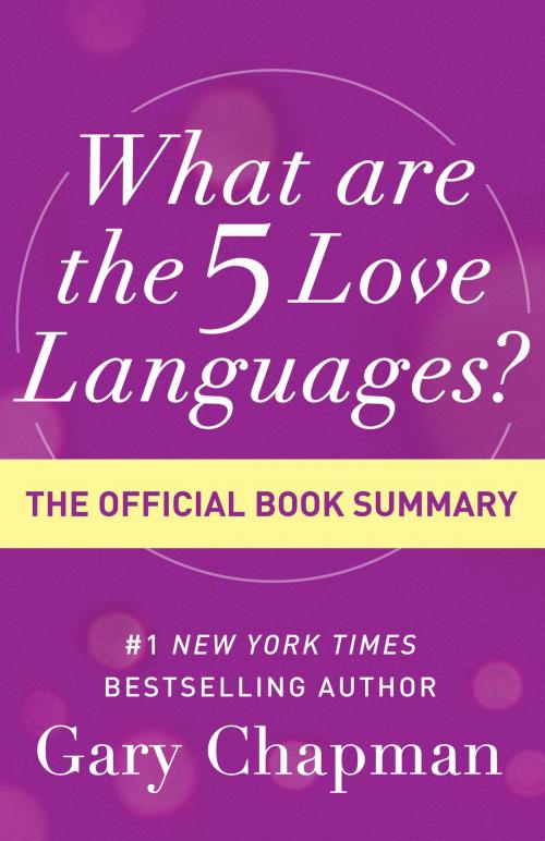 Cover of the book What Are the 5 Love Languages? by Gary Chapman, Moody Publishers