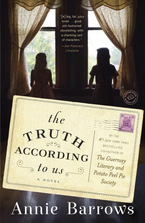 Cover of the book The Truth According to Us by Annie Barrows, Random House Publishing Group