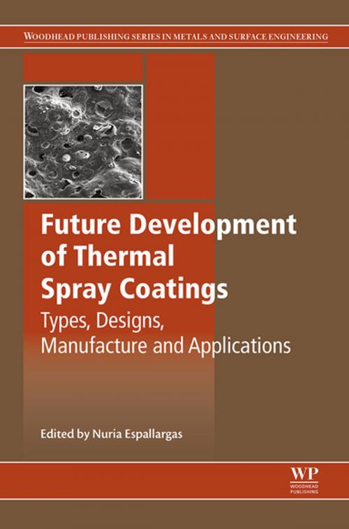 Cover of the book Future Development of Thermal Spray Coatings by , Elsevier Science