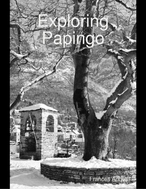 Cover of the book Exploring Papingo by Frances Annear, Tandem Projects