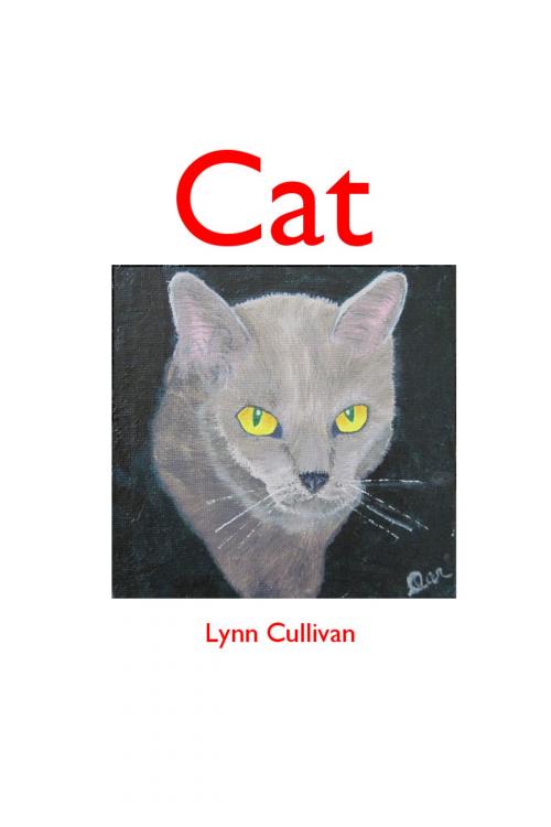 Cover of the book Cat by Lynn Cullivan, Lynn Cullivan