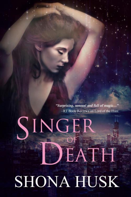 Cover of the book Singer of Death by Shona Husk, Shona Husk