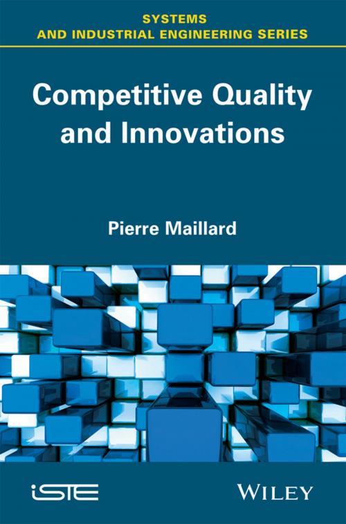 Cover of the book Competitive Quality and Innovation by Pierre Maillard, Wiley