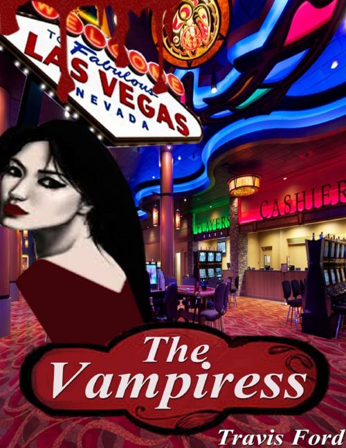 Cover of the book The Vampiress by Travis Ford, Lulu.com