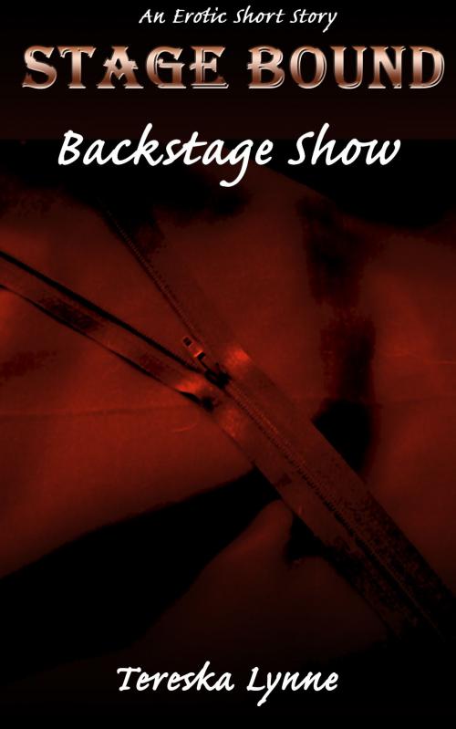 Cover of the book Backstage Show by Tereska Lynne, Tereska Lynne