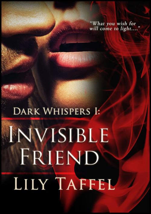 Cover of the book Dark Whispers 1: Invisible Friend by Lily Taffel, Sandra Ross