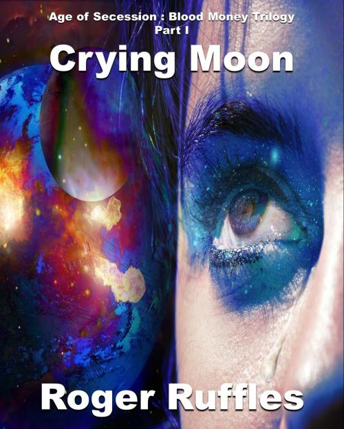 Cover of the book Crying Moon by Roger Ruffles, Roger Ruffles