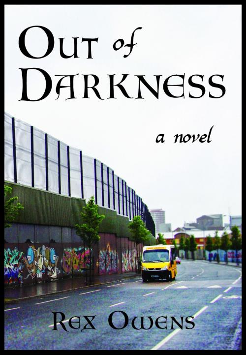 Cover of the book Out of Darkness by Rex Owens, Rex Owens