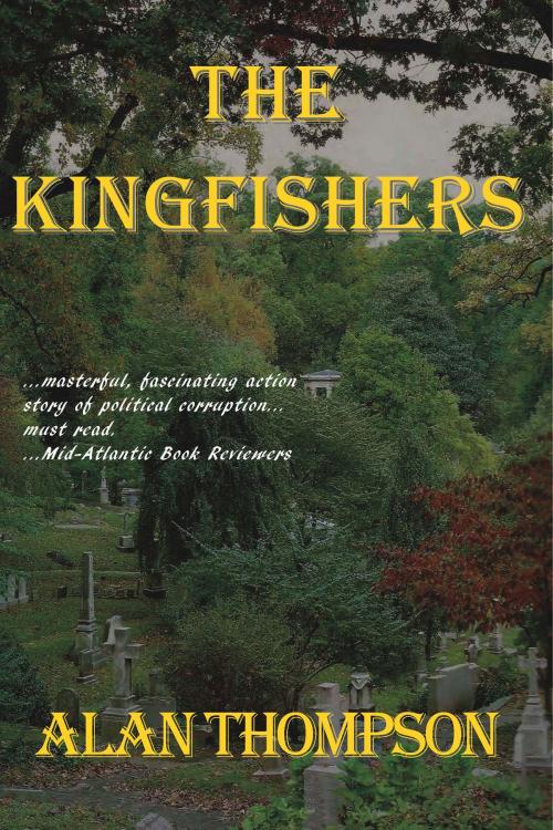 Cover of the book The Kingfishers by Alan Thompson, A-Argus Better Book Publishers