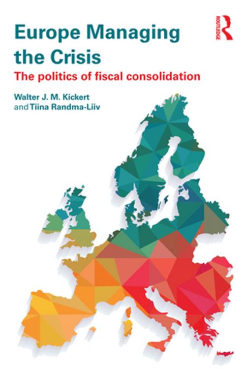 Cover of the book Europe Managing the Crisis by Walter Kickert, Tiina Randma-Liiv, Taylor and Francis