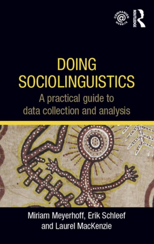 Cover of the book Doing Sociolinguistics by Miriam Meyerhoff, Erik Schleef, Laurel MacKenzie, Taylor and Francis