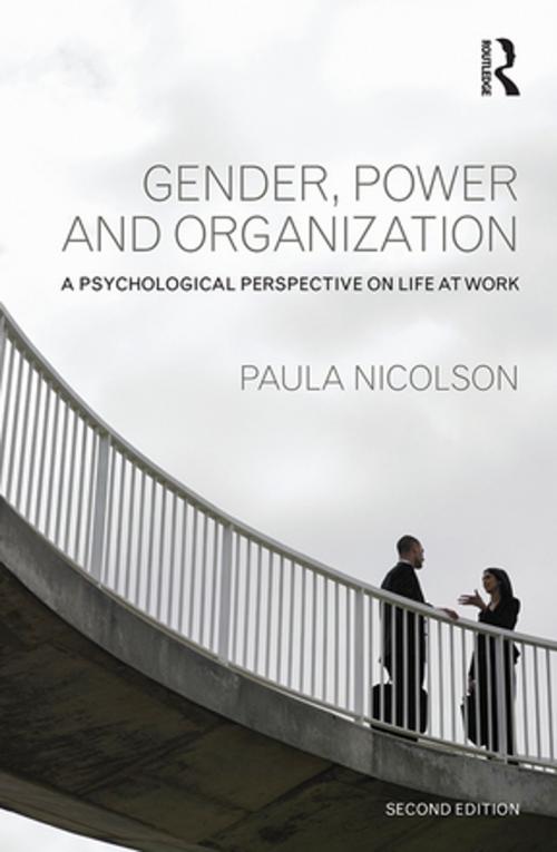 Cover of the book Gender, Power and Organization by Paula Nicolson, Taylor and Francis