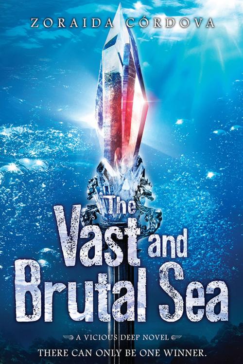 Cover of the book The Vast and Brutal Sea by Zoraida Cordova, Sourcebooks