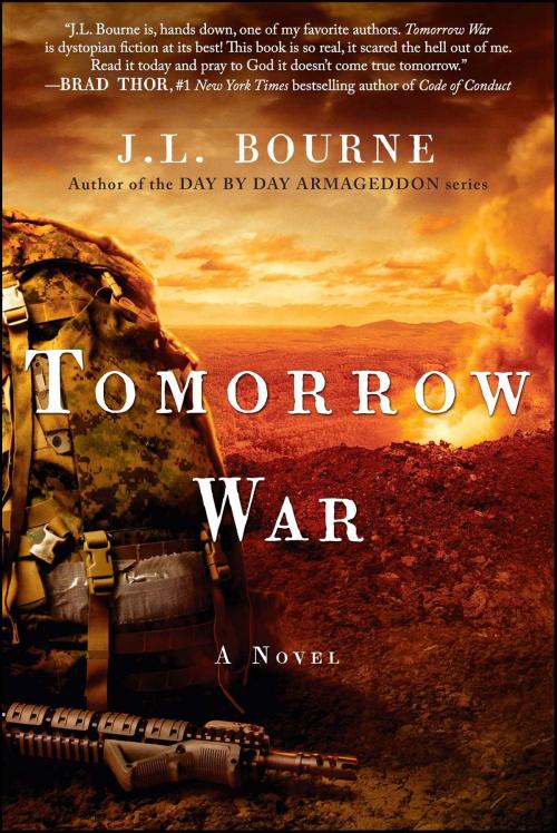 Cover of the book Tomorrow War by J. L. Bourne, Gallery Books