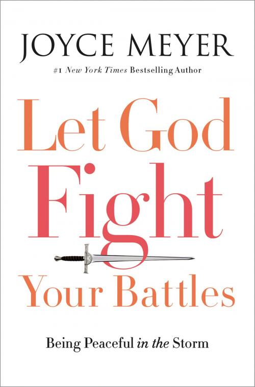 Cover of the book Let God Fight Your Battles by Joyce Meyer, FaithWords