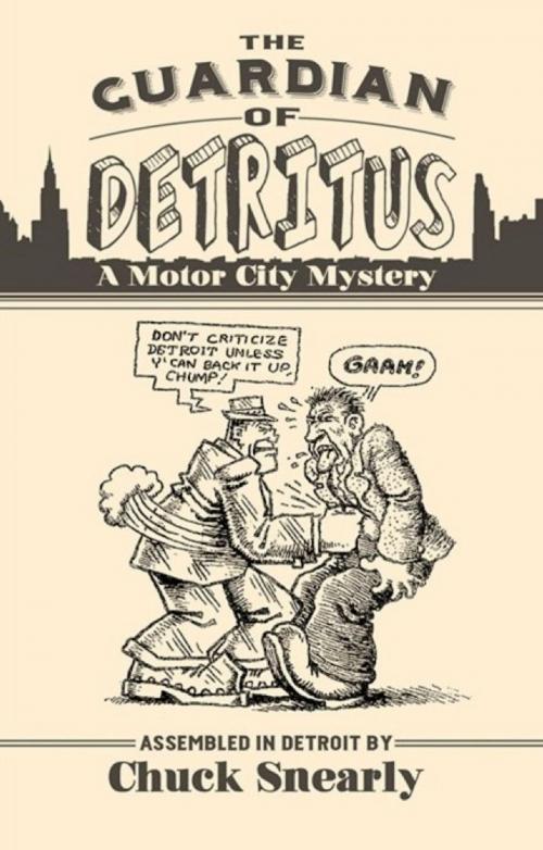 Cover of the book The Guardian of Detritus by Chuck Snearly, eBookIt.com