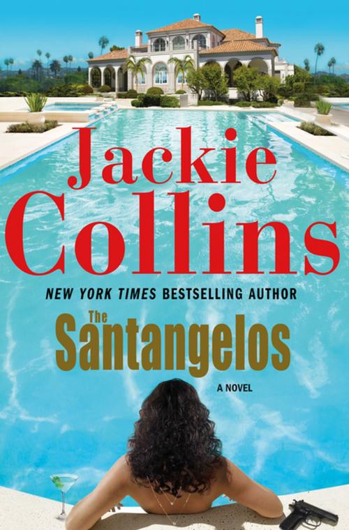 Cover of the book The Santangelos by Jackie Collins, St. Martin's Press